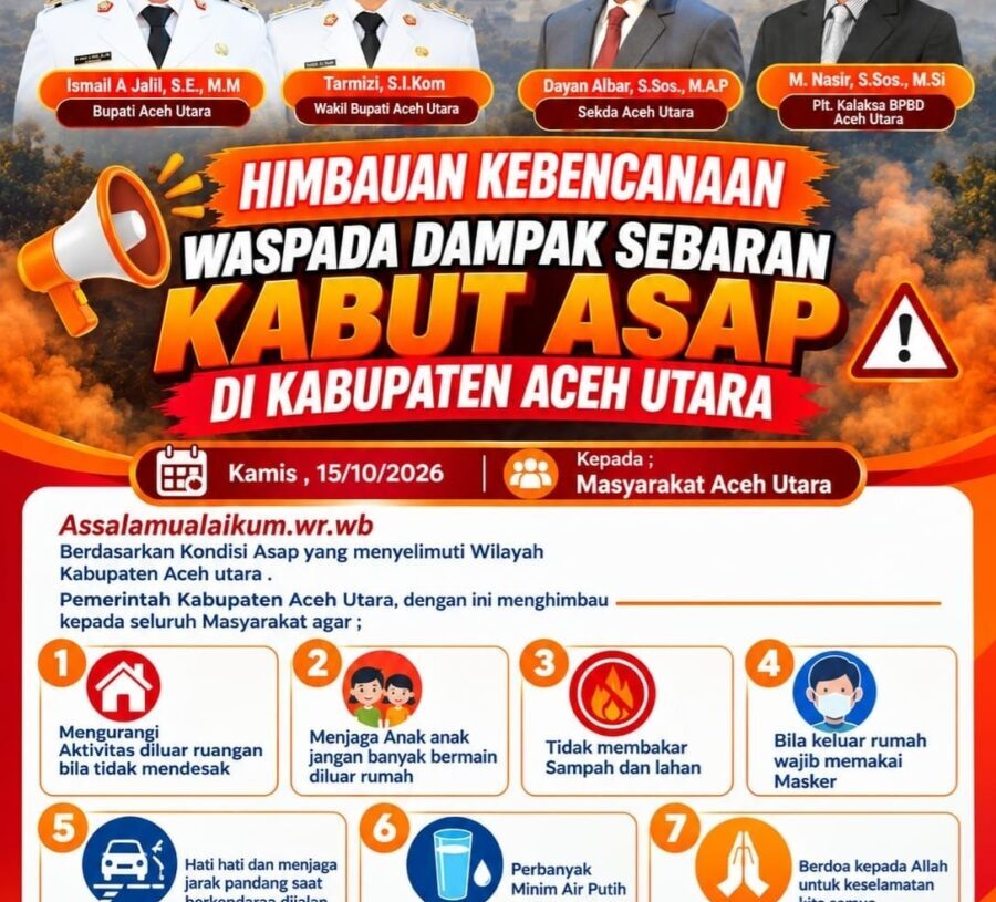 Pemkab Aceh Utara Keluarkan Imbauan, Masyarakat Diharapkan Waspada Sebaran Dampak Kabut Asap